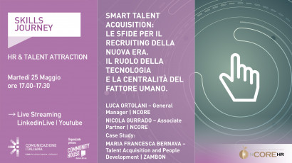 21° Skills Journey | #Talent | Smart Talent Acquisition: Le sfide per il recruiting della nuova era